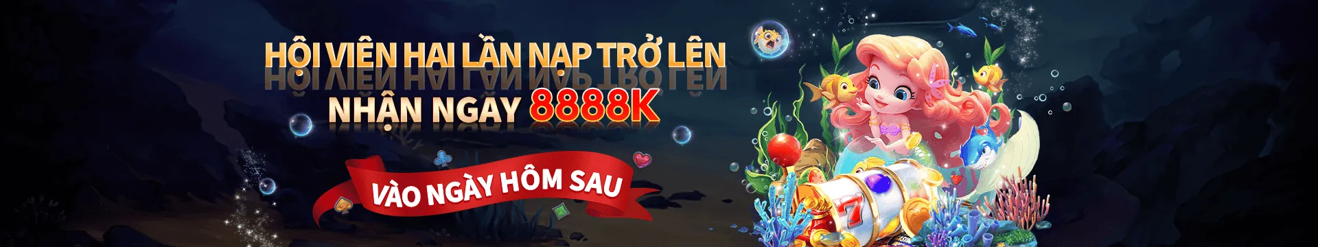 hội viên hai lần nạp trở lên nhận thêm thưởng