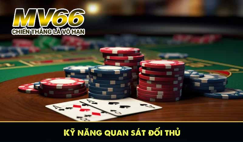 Kỹ năng quan sát đối thủ