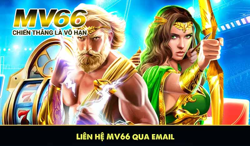Liên hệ MV66 qua email