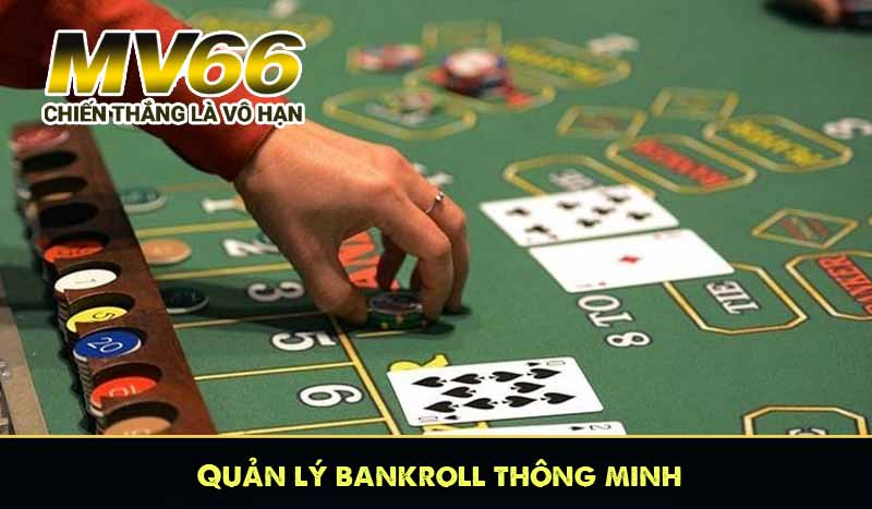 Quản lý bankroll thông minh