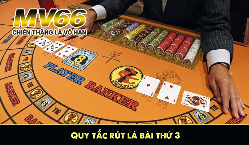 Quy tắc rút lá bài thứ 3