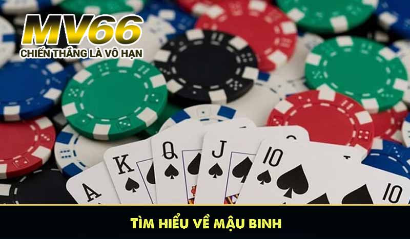 Tìm hiểu về mậu binh